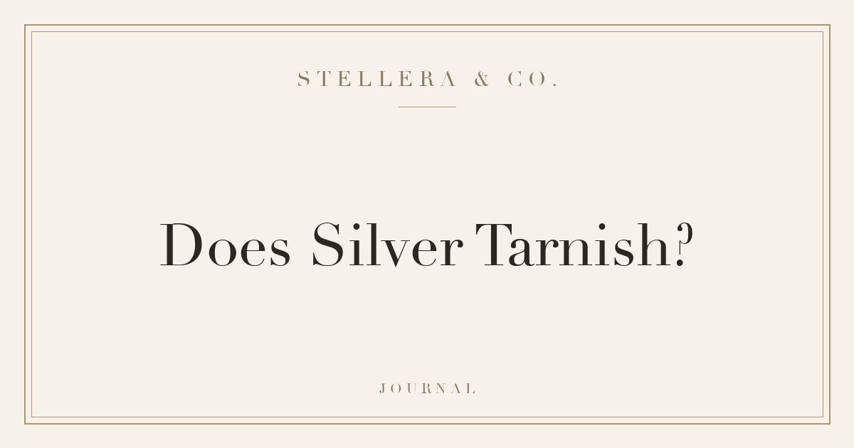 Does Sterling Silver Tarnish? How to Clean & Prevent It — Stellera & Co.